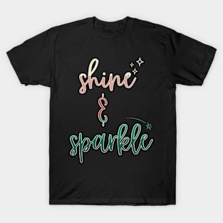 Shine & Sparkle T-Shirt